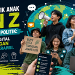 Karakteristik Anak Gen Z Dalam Dunia Politik Aktivisme Digital Isu Lingkungan dan Transparansi