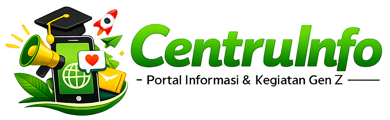 CentruInfo | Portal Informasi & Kegiatan Gen Z